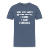 Veni Vidi Vapos I Came I Saw I Smoked: BBQ Smoker Men's Premium T-Shirt
