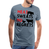 Meat Sweats No Regrets BBQ Men's Premium T-Shirt - steel blue