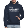 Obey Gravity It's the Law Gildan Heavy Blend Adult Hoodie