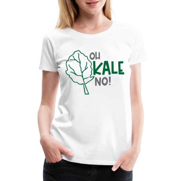 Oh Kale No! Funny Food Pun Women’s Premium T-Shirt - white