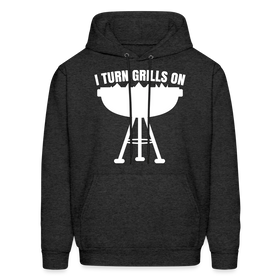 I Turn Grills On Funny BBQ Grilling Men's Hoodie