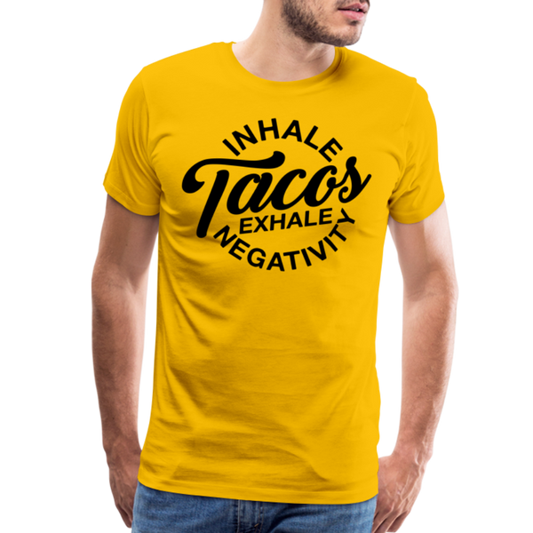 Inhale Tacos Exhale Negativity Men's Premium T-Shirt - sun yellow