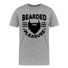 Bearded for Her Pleasure Funny Men's Premium T-Shirt - heather gray
