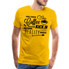 May Your Coffee Kick In Before Reality Does Men's Premium T-Shirt