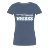 Don't be Afraid to Take Whisks Women’s Premium T-Shirt - heather blue