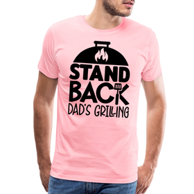 Stand Back Dad's Grilling Funny Father's Day Men's Premium T-Shirt