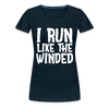 I Run Like the Winded Women’s Premium T-Shirt - deep navy