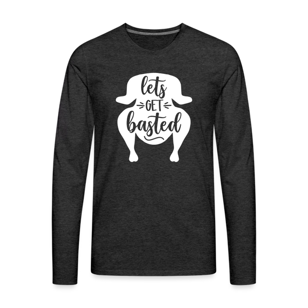 Let's Get Basted Men's Premium Long Sleeve T-Shirt - charcoal grey