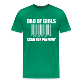 Dad of Girls Scan for Payment Men's Premium T-Shirt