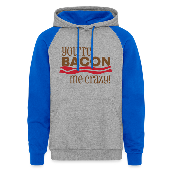 You're Bacon Me Crazy Colorblock Hoodie - heather grey/royal