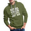 Not All Math Puns Are Terrible Just Sum Men’s Premium Hoodie - olive green