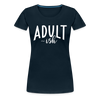 Adult-ish Funny Women’s Premium T-Shirt