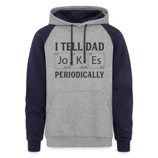 I Tell Dad Jokes Periodically Colorblock Hoodie - heather gray/navy