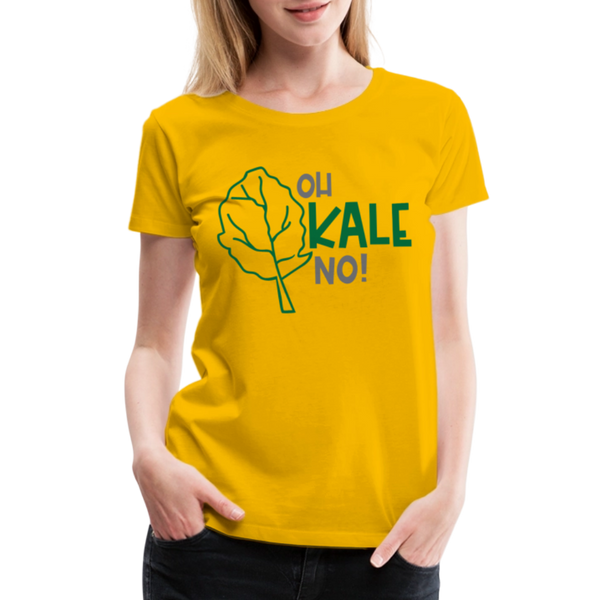 Oh Kale No! Funny Food Pun Women’s Premium T-Shirt - sun yellow