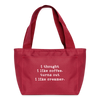 I Thought I like Coffee Turns Out I Like Creamer Lunch Bag