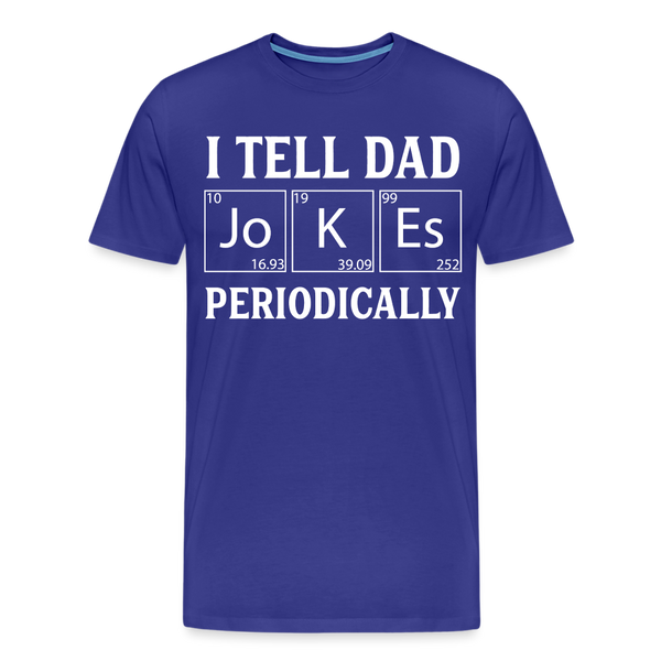 I Tell Dad Jokes Periodically Men's Premium T-Shirt - royal blue