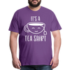 It's a Tea Shirt Pun Men's Premium T-Shirt