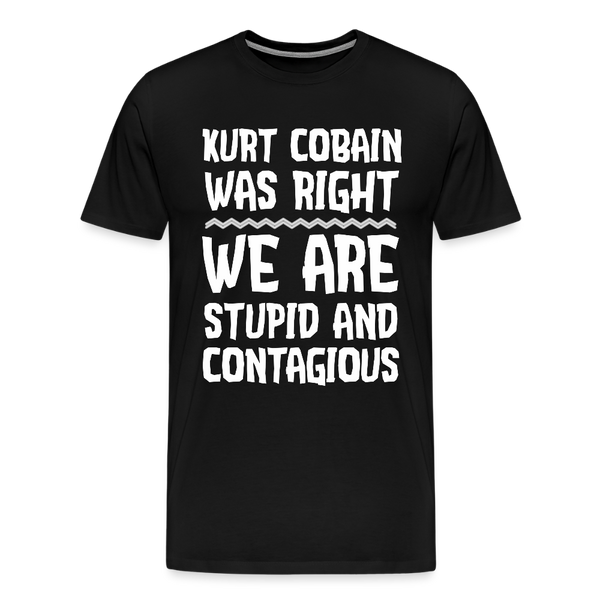 Stupid and Contagious Men's Premium T-Shirt - black