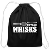 Don't be Afraid to Take Whisks Cotton Drawstring Bag