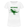 Unstoppable T-Rex Dinosaur Women’s Premium T-Shirt - white