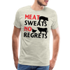 Meat Sweats No Regrets BBQ Men's Premium T-Shirt - heather oatmeal