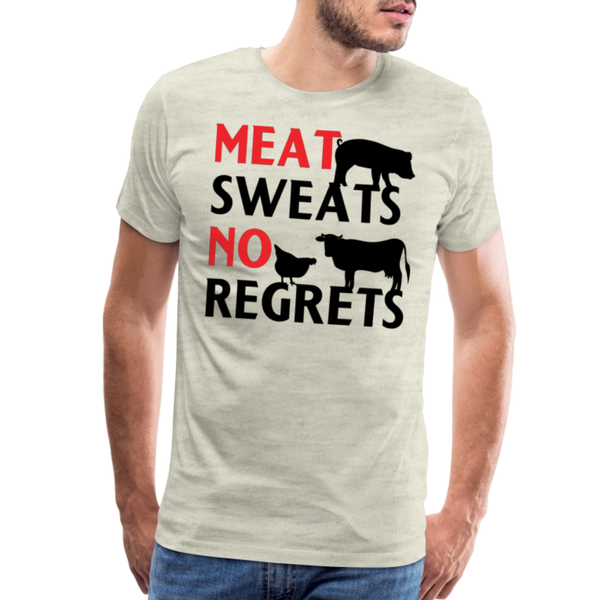 Meat Sweats No Regrets BBQ Men's Premium T-Shirt - heather oatmeal