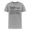 Dad Definition Men's Premium T-Shirt - heather gray