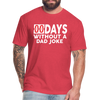 00 Days Without a Dad Joke Men's T-Shirt by Next Level - heather red