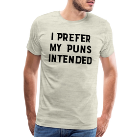 I Prefer My Puns Intended Men's Premium T-Shirt