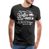 May Your Coffee Kick In Before Reality Does Men's Premium T-Shirt