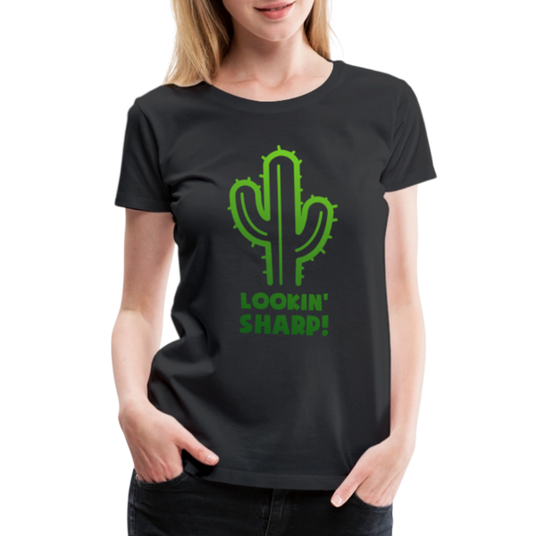 Lookin' Sharp! Cactus Pun Women’s Premium T-Shirt - black