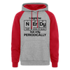 I Might be Nerdy but Only Periodically Colorblock Hoodie
