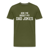 Ask Me About My Dad Jokes Men's Premium T-Shirt