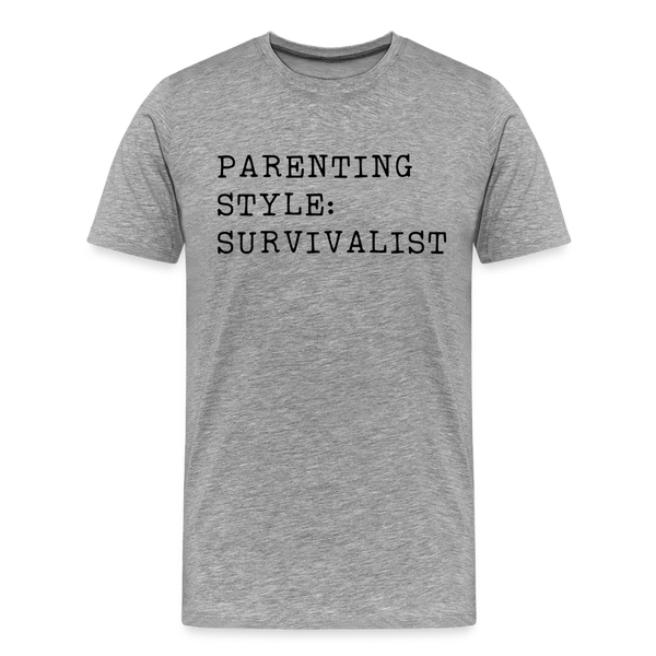 Parenting Style: Survivalist Men's Premium T-Shirt - heather gray