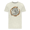 Need More Coffee Men's Premium T-Shirt