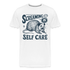 Screaming is Self Care Possum Funny Men's Premium T-Shirt - white