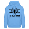 You Say Dad Bod I Say Father Figure Men's Hoodie - carolina blue