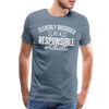 Cleverly Disguised as a Responsible Adult Men's Premium T-Shirt - steel blue