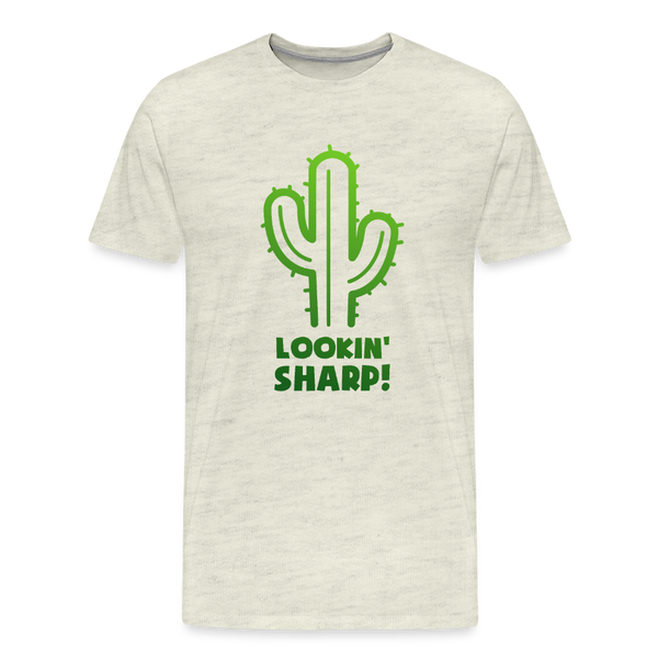 Lookin' Sharp! Cactus Pun Men's Premium T-Shirt - heather oatmeal