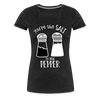 You're the Salt to my Pepper Funny Love Women’s Premium T-Shirt
