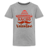 Nacho Valentine Kids' Premium T-Shirt - heather gray