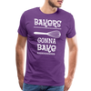 Bakers Gonna Bake Funny Cooking Men's Premium T-Shirt - purple