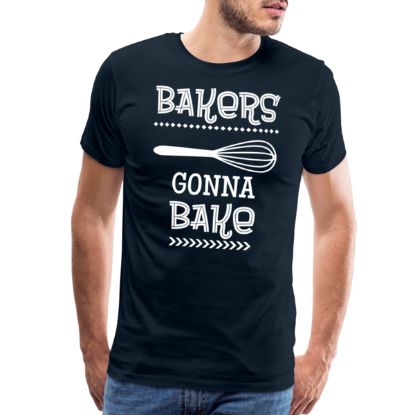 Bakers Gonna Bake Funny Cooking Men's Premium T-Shirt - deep navy