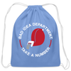 Bad Idea Dept Take a Number Cotton Drawstring Bag