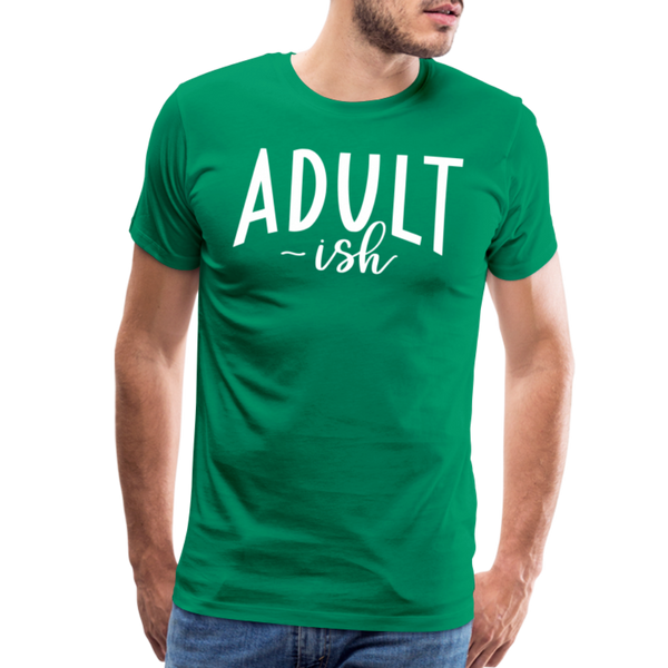 Adult-ish Funny Men's Premium T-Shirt - kelly green