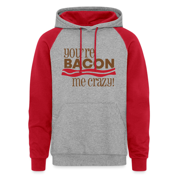 You're Bacon Me Crazy Colorblock Hoodie - heather grey/red