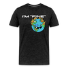 I'm Fine Earth Men's Premium T-Shirt - charcoal grey