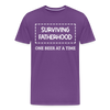 Surviving Fatherhood One Beer at a Time Men's Premium T-Shirt - purple
