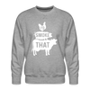 I'd Smoke That Funny BBQ Men's Premium Sweatshirt - heather grey
