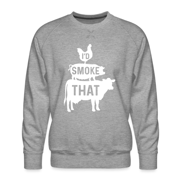 I'd Smoke That Funny BBQ Men's Premium Sweatshirt - heather grey